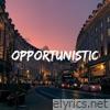 Opportunistic - Single