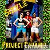 Project Caramel - Sizzle - Single