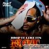 Drop It Like Its Hot - Single