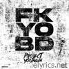 FK Yo Bd - Single
