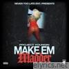 Make Em Madder - Single