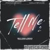 TELL ME 2 (feat. MillyStacz) - Single