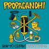 Propagandhi - How To Clean Everything (20th Anniversary Edition)