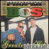 Proper Dos - Greatest Hits