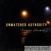 Unmatched Authority - Single