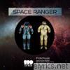 Space Ranger - EP