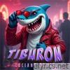 Tiburón (Luciano Remix) - Single