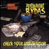 Psychopathic Rydas - Check Your S**t in Bitch!