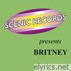 Scenic Records Presents Britney
