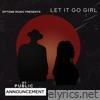 Let It Go Girl - Single