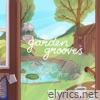 Garden Grooves - EP