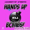 Hands up Bombs!, Vol. 6 (Pulsedriver Presents)