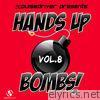 Hands Up Bombs!, Vol.8 (Pulsedriver Presents)