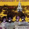 Punishment Of Luxury - Laughing Academy