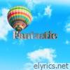 Fantastic - Single