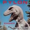 Pylon - Chomp (Remastered)
