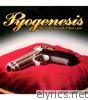 Pyogenesis - She Makes Me Wish I Had a Gun