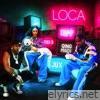 Loca (feat. Didi B & Jux) - Single