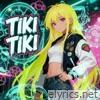 TIKI TIKI - EP