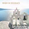 When in Disgrace - Single