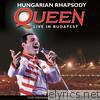 Hungarian Rhapsody (Live in Budapest 1986)