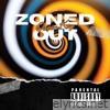 Zoned Out - Single