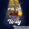 This the Way - Single
