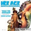Queen Latifah - Walk the Dinosaur (From Ice Age: Dawn of the Dinosaurs) - Single