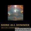 Shine_All_Summer (feat. Key! & ManMan Savage) - Single