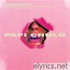 Papi Chulo (feat. Franc James & Chip Charlez) - Single