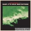 Baby, It's Cold War Outside - EP