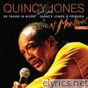 50 Years In Music - Quincy Jones & Friends (Live At Montreux Jazz Festival, Switzerland/1996)