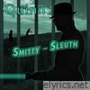 Smitty the Sleuth