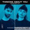 R3hab & Winona Oak - Thinking About You (Acoustic) - Single