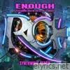 Enough ((Synthwave Remix)) [feat. Dustin Bates] - Single