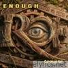 Enough (Acoustic) - Single