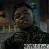 Ra Shawn - Netflix and Chill - Single