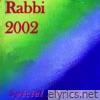 RABBI 2002 (Spécial Adoration)