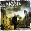 Rabble - The Battle's Almost Over…