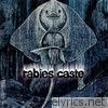 Rabies Caste