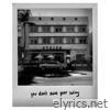 You Don't Own Your Swing - Single