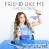 Rachel Grae - Friend Like Me - Single