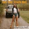 Get The Truck Out - Single