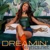 Dreamin' - Single