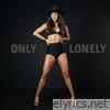 Only Lonely - Single