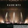 Radwimps - BACK TO THE LIVE HOUSE TOUR 2023 (Live)