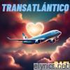 Transatlántico - Single