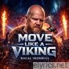 MOVE LIKE A VIKING - Single