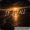 IF I FALL TONIGHT - Single