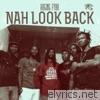 Raging Fyah - Nah Look Back (Remixes) - EP
